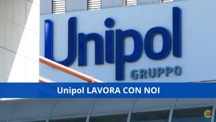Lavora per Unipol